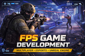develop a multiplayer fps shooting game development  in unreal engine
