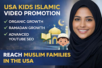organic USA kids islamic learning video promotion, ramadan channel growth