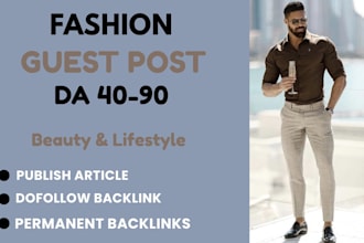 publish fashion guest post on high da blog with guest post backlinks