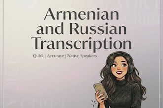 do accurate manual armenian and russian transcription