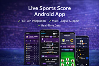 develop a live sports score android app with API integration
