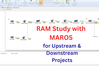 conduct technical ram study for oil and gas facilities using maros