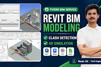 do revit bim modelling, navisworks clash detection and 4d simulation