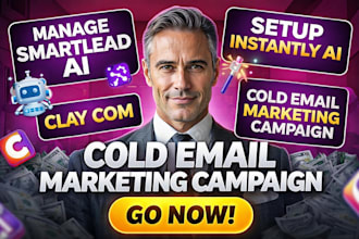 manage smartlead ai, setup instantly ai, clay com, cold email marketing campaign