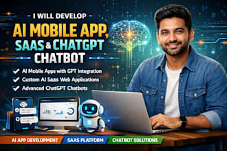 do ai mobile app development, ai website ai chatbot, ai saas developer