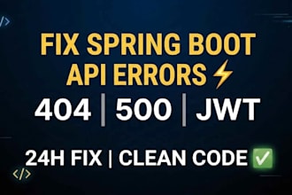 fix spring boot API bugs, 404, 500 errors fast