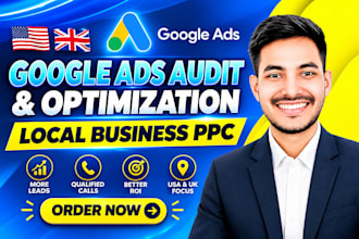 audit and optimize google ads PPC campaigns for local businesses