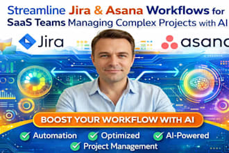 streamline jira asana workflows for saas teams managing complex projects with ai