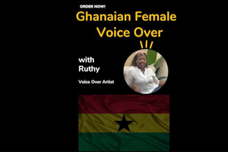 perform voice over in ghanaian accent