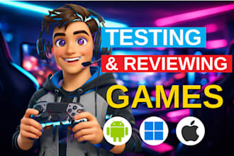 test your game, find bugs, review gameplay, and deliver fast detailed reports