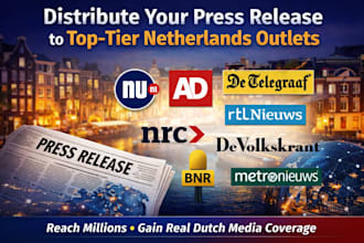 distribute your press release to top tier netherlands outlet