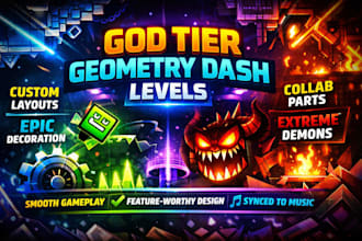 create god tier geometry dash layout and decorated collab part