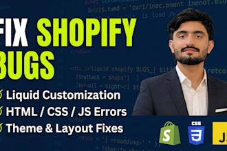 fix shopify bugs, liquid, CSS, and javascript issues