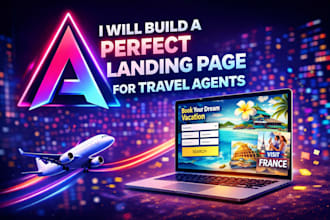 build a perfect landing page for travel agents or agency