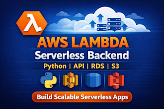 build AWS serverless backend with lambda, API gateway, python, s3 and rds