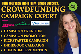do crowdfunding campaign creation on kickstarter indiegogo gofundme