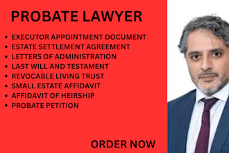 draft probate petitions, trusts, wills, estate documents and inheritance filings