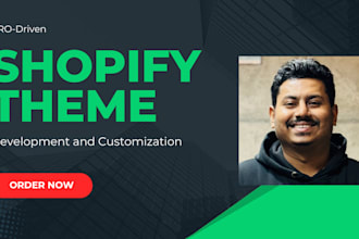 develop and customize shopify themes for performance and conversion