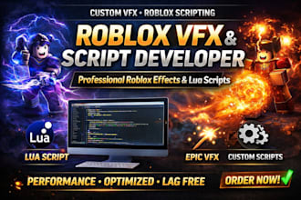 create professional roblox vfx and custom roblox scripts