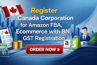 register canada corporation for amazon fba ecommerce with bn, gst registration