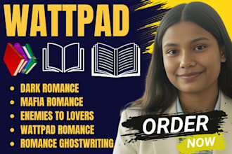 be your wattpad romance book ghostwriter for mafia dark lover stories