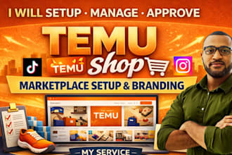setup and manage temu shop, product listing, bulk list items, market place setup
