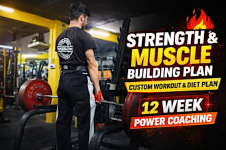 create a personalized strength training and muscle building program
