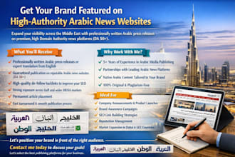 write and publish high quality arabic press release on top da websites