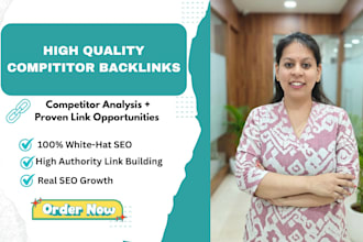 create HQ competitors backlinks for higher google rankings