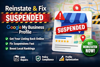 reinstate and fix suspended google my business profile