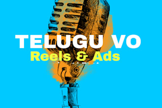 do fast telugu voiceover for reels, ads and stories
