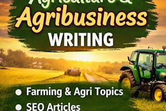 write SEO agriculture, agribusiness and livestock blog articles