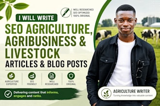 write SEO agriculture, agribusiness and livestock blog articles