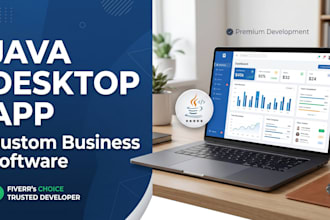 java, javafx , swing, gui desktop custom applications
