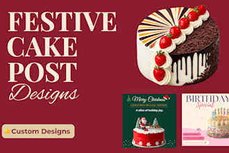 design festive social media posts for cake shops and bakery