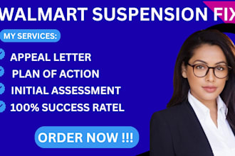 fix walmart suspension and reinstate seller account with appeals