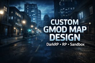 design custom gmod rp maps for darkrp, star wars, halo and sandbox