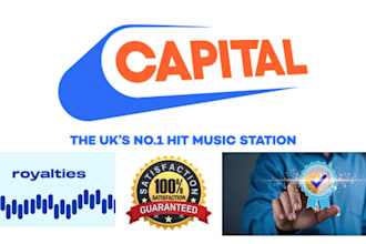 play your song on capital uk fm radio everyday for 30 days with royalties