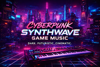 produce cyberpunk synth wave dark synth game music with cinematic atmosphere