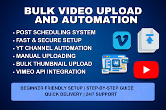 bulk upload videos using youtube and vimeo API automation