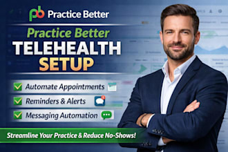 setup and optimize practice better telehealth reminders and messaging automation