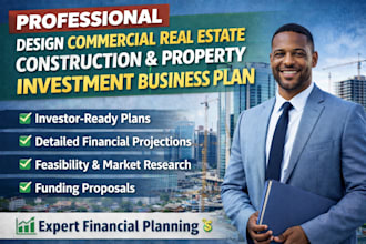 design commercial real estate construction  property investment business plan