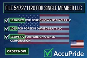 file irs forms 5472 and 1120 for foreign owned US llc