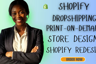 design a professional shopify dropshipping or pod store