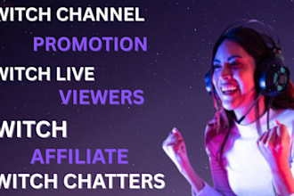 promote your twitch live stream, boot your live viewers and increase chatters