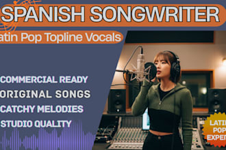 be your spanish vocalist and write a catchy topline for your song