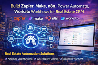 build zapier make com n8n power automate workato workflows for real estate crm