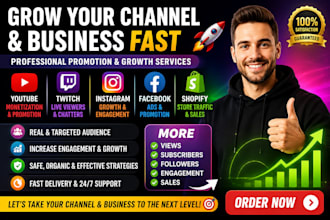 youtube monetization, twitch promotion,ig growth,facebook ads, shopify marketing