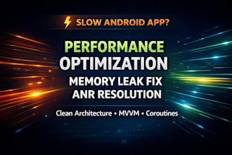 fix android app bugs, crashes, anr errors and optimize performance