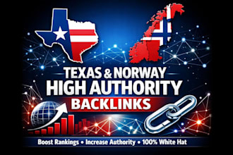 create high authority texas and norway backlinks for SEO ranking